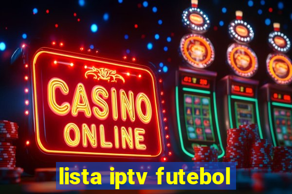 lista iptv futebol